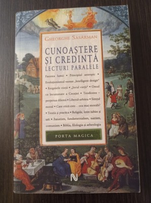 Gheorghe Sasarman - Cunoastere si credinta. Lecturi paralele foto
