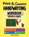 Print &amp;amp; Cursive Handwriting Workbook for Kids &amp;amp; Adults