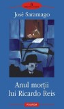 Anul mortii lui Ricardo Reis - Jose Saramago (putin uzata)