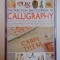 THE PRACTICAL ENCYCLOPEDIA OF CALLIGRAPHY de JANET MEHIGAN , 2011