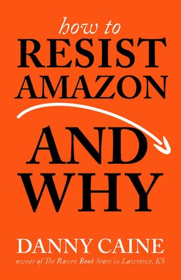 How to Resist Amazon and Why foto