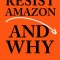 How to Resist Amazon and Why