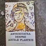 Antichitatea despre artele plastice - Alexandru Cizek