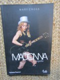 MADONNA - O BIOGRAFIE - MARY CROSS