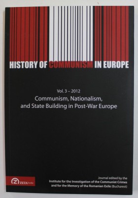 HISTORY OF COMMUNSIM IN EUROPE , VOL. 3 - COMMUNSIM , NATIONALISM , AND STATE BUIDING IN POST - WAR EUROPE , 2012 foto