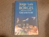 Jorge Louis Borges, Adolfo Bioy Casares - Carti scrise in doi EDITIE CARTONATA