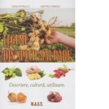 Legume din specii mai rare. Descriere, cultura, utilizare