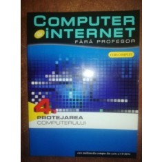 Computer internet fara profesor. Protejarea computerului- Education It