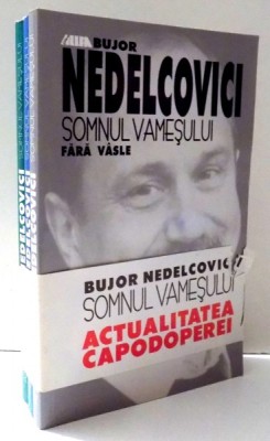 SOMNUL VAMESULUI de BUJOR NEDELCOVICI , VOL I-III , 2001 foto