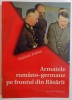 ARMATELE ROMANO - GERMANE PE FRONTUL DIN RASARIT de VLADIMIR ZODIAN , 2014