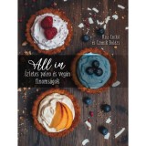 All In - &Iacute;zletes paleo &eacute;s veg&aacute;n finoms&aacute;gok - Kiss Enikő