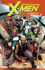 Astonishing X-Men by Charles Soule Vol. 1: Life of X, Paperback foto