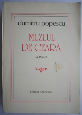 Muzeul de ceara &amp;ndash; Dumitru Popescu foto