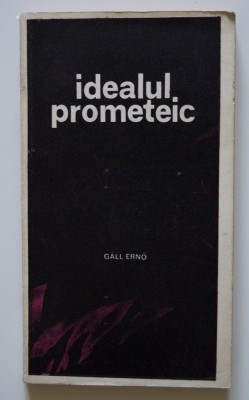 Gall Erno - Idealul prometeic foto