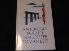 ANTOLOGIA POEZIEI SIMBOLISTE ROMANESTI- LIDIA BOTE-540 PG- foto