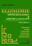 Economie pentru bacalaureat si admitere la facultate. Ghid complet ed a II-a, Editura Universitara