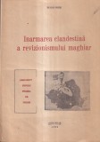 Eugen Toth - Inarmarea clandestina a revizionismului maghiar. Argument pentru