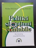 Politici și opțiuni contabile. Fair Accounting versus Bad Accounting - Niculae Feleagă, Liliana Malciu