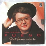 CD: &quot;Paul Surugiu FUEGO -Sarut femeie, mana ta&quot;, LIBERTATEA, 2018, Populara