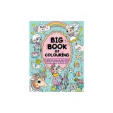 Big Book of Colouring for Girls: Children Ages 4+