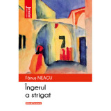 Ingerul a strigat - Fanus Neagu