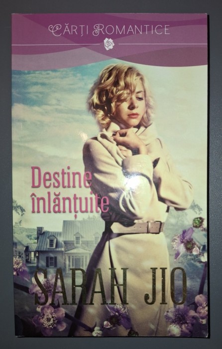 Sarah Jio&nbsp;-&nbsp;Destine inlantuite