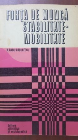 Forta de munca stabilitate-mobilitate
