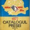 1977 Catalogul Presei din RSR, presa comunism, istoria presei, epoca de aur
