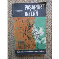 Pasaport pentru infern - Dic . Baboian