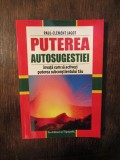 Puterea autosugestiei - Paul-Clement Jagot