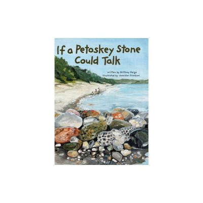 If a Petoskey Stone Could Talk foto