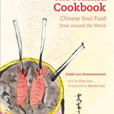 The Hakka Cookbook: Chinese Soul Food from Around the World