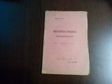 REFORMA AGRARA EXPROPRIEREA - Victor Valcovici - Editura Tipografia &quot;Dacia&quot;, 1918, 31 p.