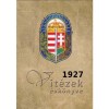 Vit&eacute;zek &eacute;vk&ouml;nyve 1927 - Pek&aacute;r Gyula