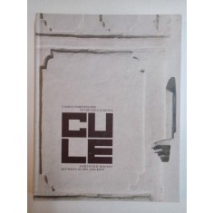 CULE - CASELE FORTIFICATE INTRE FALA SI RUINA , FORTIFIED HOUSES BETWEEN GLORY AND RUIN , 2014