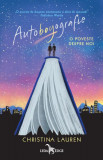 Autoboyografie. O poveste despre noi - Paperback brosat - Christina Lauren - Leda