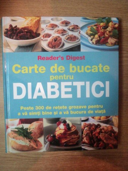 CARTE DE BUCATE PENTRU DIABETICI , 2010