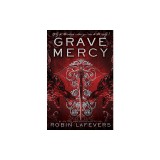 Grave Mercy: His Fair Assassin, Book I