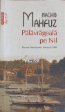 Palavrageala pe Nil - Naghib Mahfuz, Polirom 2020, Roman, Beletristica, Paperback, Sublinieri