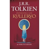 POVESTEA LUI KULLERVO - J. R. R. Tolkien