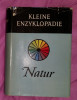 Kleine Enzyklopadie Natur / hrsg. von Gerhard Niese 760p