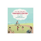 Together Is Better (Dari-English): &amp;amp;#1576;&amp;amp;#1575; &amp;amp;#1607;&amp;amp;#1605; &amp;amp;#1576;&amp;amp;#1608;&amp;amp;#1583;&amp;amp;#1606; &amp;amp;#1576;&amp;amp;#1607;&amp;a