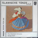 Disc vinil, LP. Slawische Tanze Op. 46-Dvorak, The Cleveland Orchestra, George Szell, Clasica