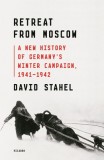 Retreat from Moscow: A New History of Germany&#039;s Winter Campaign, 1941-1942