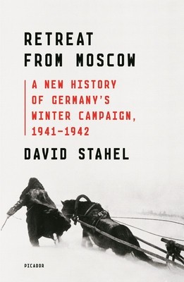 Retreat from Moscow: A New History of Germany&amp;#039;s Winter Campaign, 1941-1942 foto
