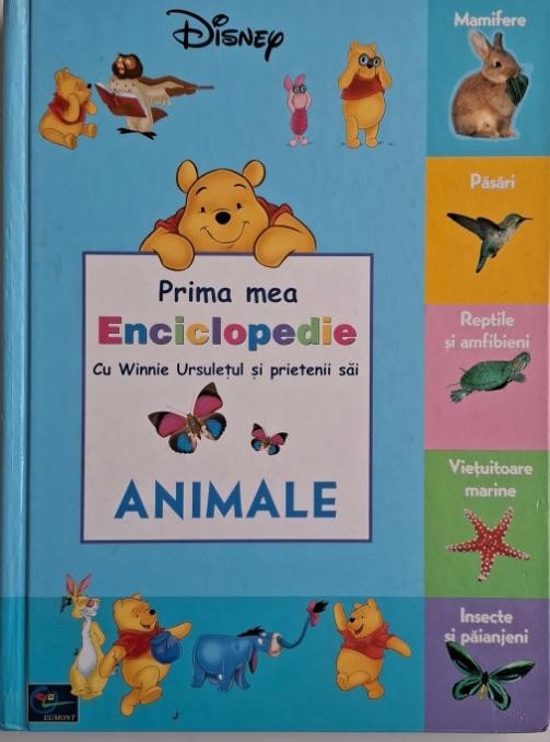 Animale. Prima mea enciclopedie cu Winnie Ursuletul si prietenii sai