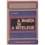 E. Fischbein - A invata si a intelege - 130174