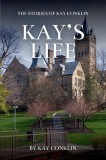 Kay's Life: The Stories of Kay Conklin
