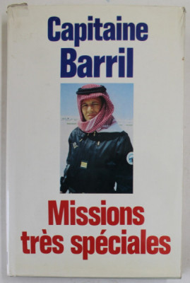 MISSIONS TRES SPECIALES par CAPITAINE BARRIL , 1984 foto