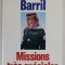 MISSIONS TRES SPECIALES par CAPITAINE BARRIL , 1984